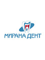 Стоматологическая клиника «Мирана Дент»